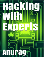 Anurag - Hacking With Experts.pdf